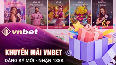 Đăng ký tài khoản VNBET - Cá cược trực tuyến nhận ngay 188k