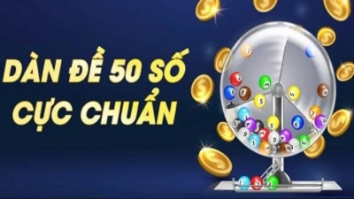 Mẹo chơi dàn đề 50 số đơn giản giúp bet thủ nhanh chóng đổi đời