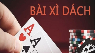 Xì dách - Cách chơi dễ nhất giúp bạn hốt bạc từ nhà cái