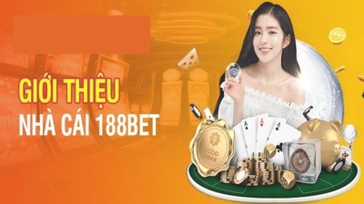 188BET - Nhà cái cá cược uy tín và xanh chín nhất hiện nay